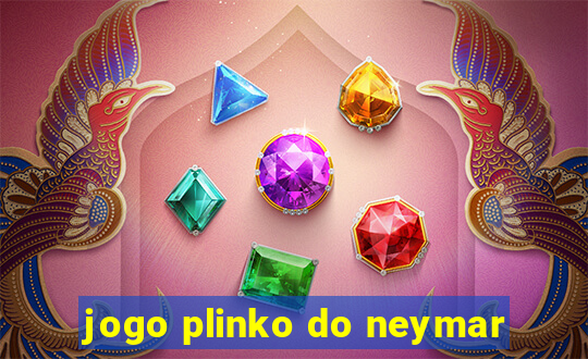 jogo plinko do neymar